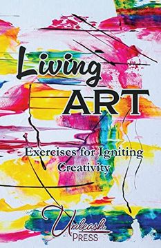 portada Living Art: Exercises for Igniting Creativity 