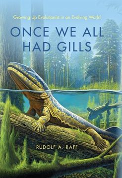 portada Once we all had Gills: Growing up Evolutionist in an Evolving World (en Inglés)