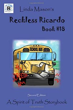 portada Reckless Ricardo Second Edition: Book # 18 (The Spirit of Truth Storybook Series From a Through z) 