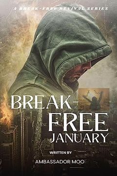 portada Break-Free - Daily Revival Prayers - January - Towards Personal Heartfelt Repentance and Revival (a Breakfree Revival) (en Inglés)