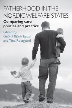 portada Fatherhood in the Nordic welfare states: Comparing care policies and practice