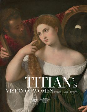 portada Titian'S Vision of Women: Beauty―Love―Poetry (en Inglés)
