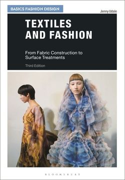 Textiles and Fashion: From Fabric Construction to Surface Treatments (en Inglés)