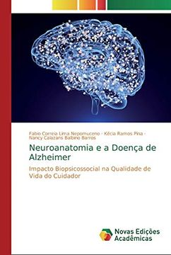 portada Neuroanatomia e a Doença de Alzheimer: Impacto Biopsicossocial na Qualidade de Vida do Cuidador