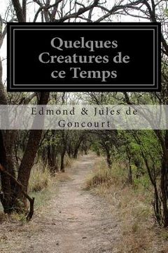 portada Quelques Creatures de ce Temps (in French)