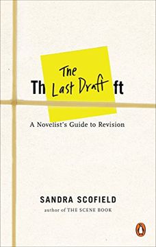 portada The Last Draft: A Novelist's Guide to Revision 