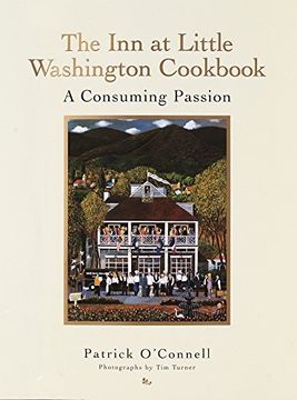 portada The inn at Little Washington Cookbook: A Consuming Passion (in English)