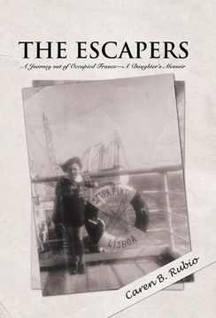 portada The Escapers: A Journey out of Occupied France-A Daughter'S Memoir (en Inglés)