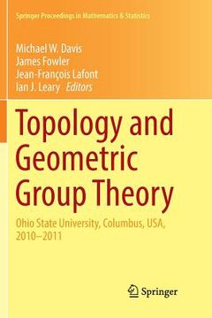 portada Topology and Geometric Group Theory: Ohio State University, Columbus, Usa, 2010-2011 (in English)