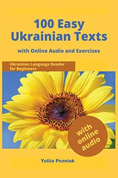 portada 100 Easy Ukrainian Texts: Ukrainian Language Reader for Beginners With Audio and Exercises (en Inglés)