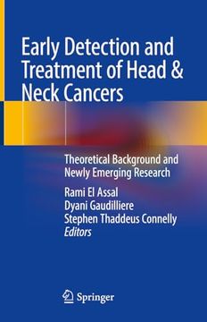 portada Early Detection and Treatment of Head & Neck Cancers: Theoretical Background and Newly Emerging Research (en Inglés)