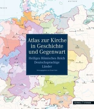 portada Atlas zur Kirche in Geschichte und Gegenwart: Heiliges Römisches Reich - Deutschsprachige Länder