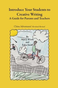 portada Introduce Your Students to Creative Writing: A Guide for Parents and Teachers 