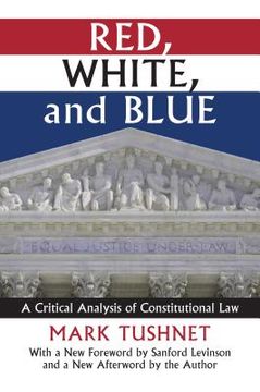 portada Red, White, and Blue: A Critical Analysis of Constitutional Law (en Inglés)
