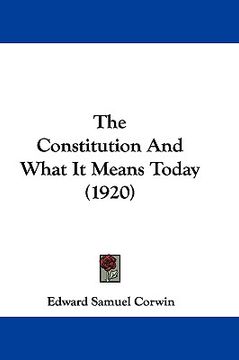 portada the constitution and what it means today (1920)