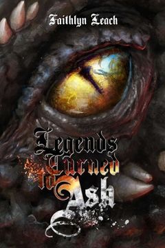 portada Legends Turned to Ash (en Inglés)