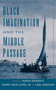 portada Black Imagination and the Middle Passage (W. E. Bl Du Bois Institute) (en Inglés)