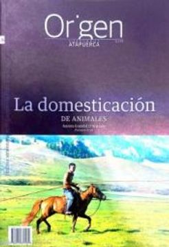 portada Origen 26 la Domesticacion de Animales (in Spanish)