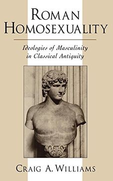 portada Roman Homosexuality: Ideologies of Masculinity in Classical Antiquity (Ideologies of Desire) (en Inglés)