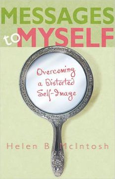 portada messages to myself: overcoming a distorted self-image