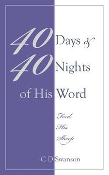 portada 40 days & 40 nights of his word: feed his sheep (en Inglés)