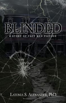portada Blinded: A Story of Fact and Fiction (en Inglés)