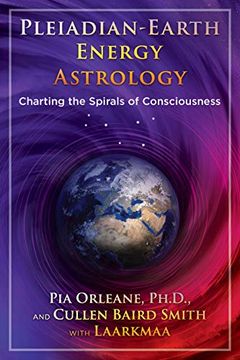 portada Pleiadian Earth Energy Astrology: Charting the Spirals of Consciousness (en Inglés)