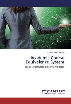 portada Academic Course Equivalence System: Using Information Retrieval Methods
