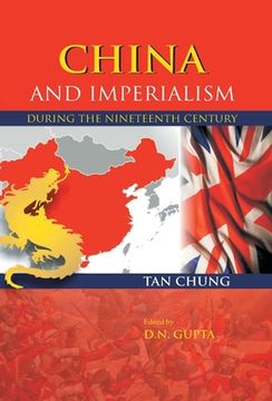 portada China And Imperialism: During the Nineteenth Century (in English)