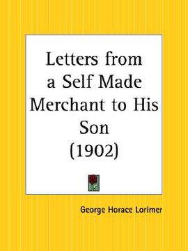 portada letters from a self made merchant to his son (en Inglés)