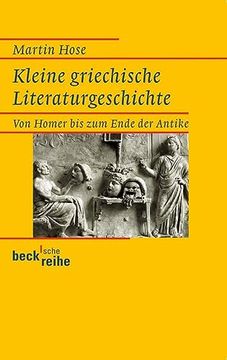 portada Kleine Griechische Literaturgeschichte: Von Homer bis zum Ende der Antike (en Alemán)