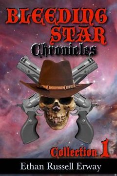 portada The Bleeding Star Chronicles Collection 1 (en Inglés)