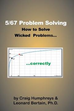portada 5/67 Problem Solving: How to solve Wicked Problems...correctly (en Inglés)