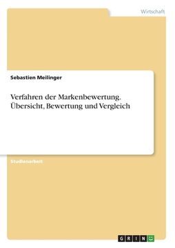 portada Verfahren der Markenbewertung. Übersicht, Bewertung und Vergleich (in German)