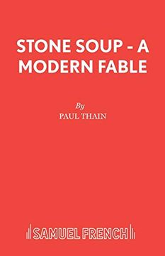 portada Stone Soup - a Modern Fable (en Inglés)