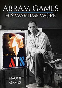 portada Abram Games: His Wartime Work