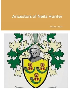 portada Ancestors of Neila Hunter (en Inglés)