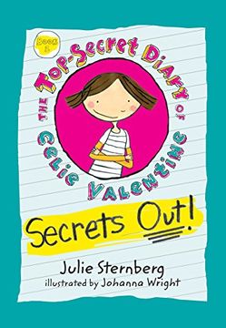 portada Secrets Out! (The Top-Secret Diary of Celie Valentine) (in English)
