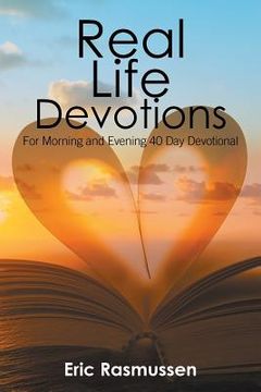 portada Real Life Devotions: For Morning and Evening 40 Day Devotional (en Inglés)