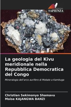 portada La geologia del Kivu meridionale nella Repubblica Democratica del Congo (en Italiano)