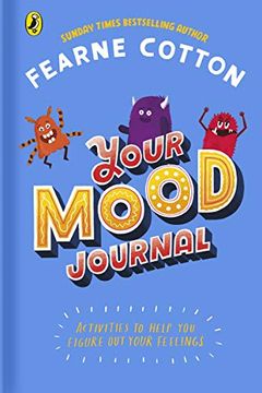 portada Your Mood Journal: Feelings Journal for Kids by Sunday Times Bestselling Author Fearne Cotton (en Inglés)