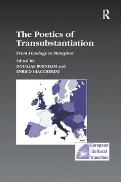 portada The Poetics of Transubstantiation: From Theology to Metaphor (en Inglés)