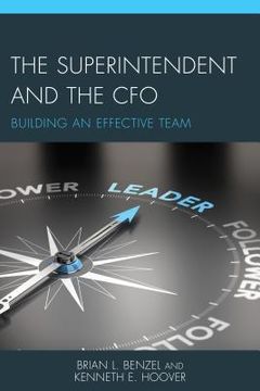 portada The Superintendent and the CFO: Building an Effective Team (en Inglés)