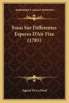 portada Essai Sur Differentes Especes D'Air Fixe (1785) (in French)