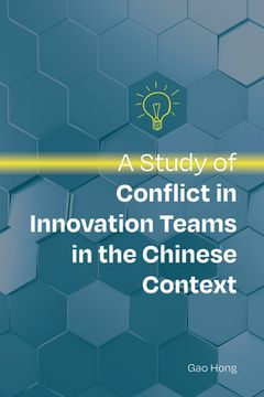 portada A Study of Conflict in Innovation Teams in the Chinese Context (en Inglés)