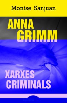 portada Anna Grimm. Xarxes Criminals (in Catalá)
