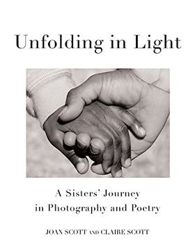 portada Unfolding in Light: A Sisters’ Journey in Photography and Poetry (en Inglés)