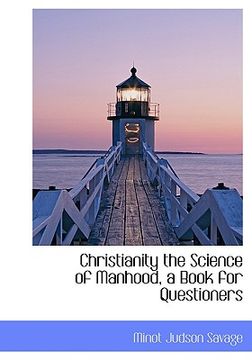 portada christianity the science of manhood, a book for questioners (en Inglés)
