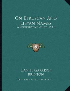 portada on etruscan and libyan names: a comparative study (1890) (en Inglés)