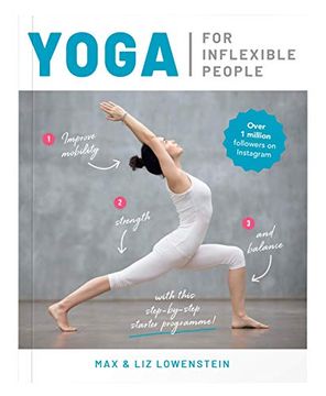 portada Yoga for Inflexible People: Improve Mobility, Strength and Balance With This Step-By-Step Starter Programme 